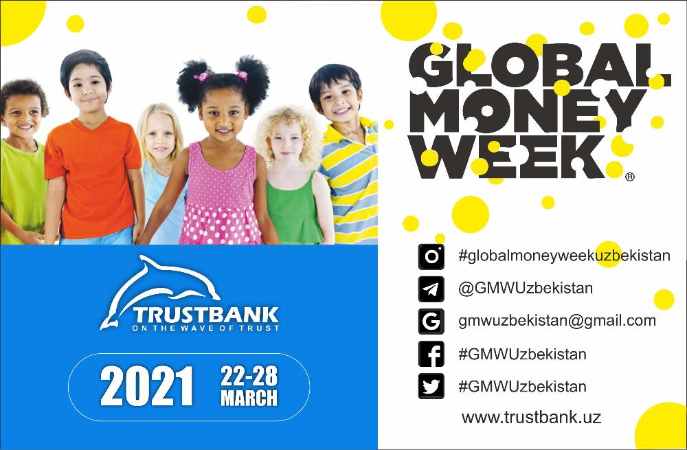 “Trastbank” xususiy aksiyadorlik banki “Umumjahon pul haftaligi” (“Global Money Week-2021”) ishtirokchisi