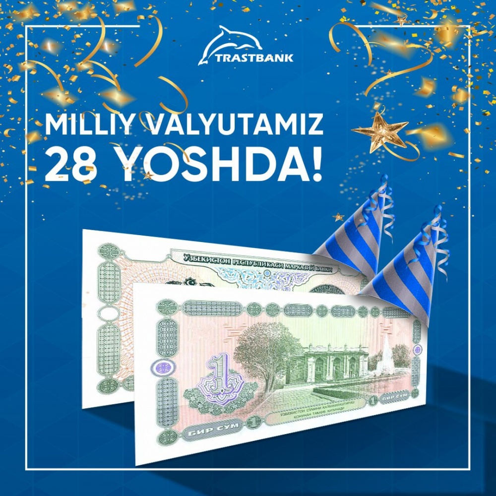 1 iyul – O‘zbekiston Respublikasining milliy valyutasi – so‘m muomalaga kiritilgan kun